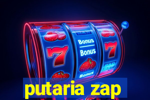 putaria zap